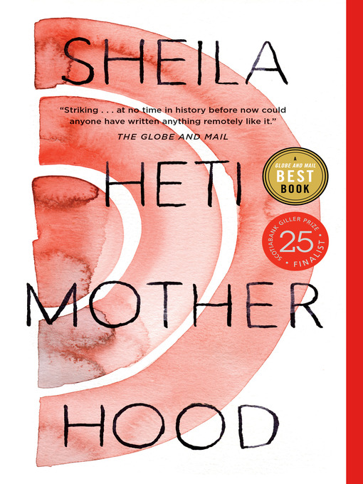 Title details for Motherhood by Sheila Heti - Available